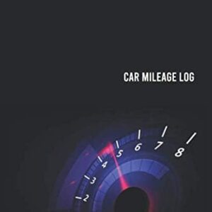 car mileage log: 100 page for record vehicle auto mileage logbook car usages tracker auto journal notebook log book for car expense taxes or business size 6x9 inches (vol. 8)