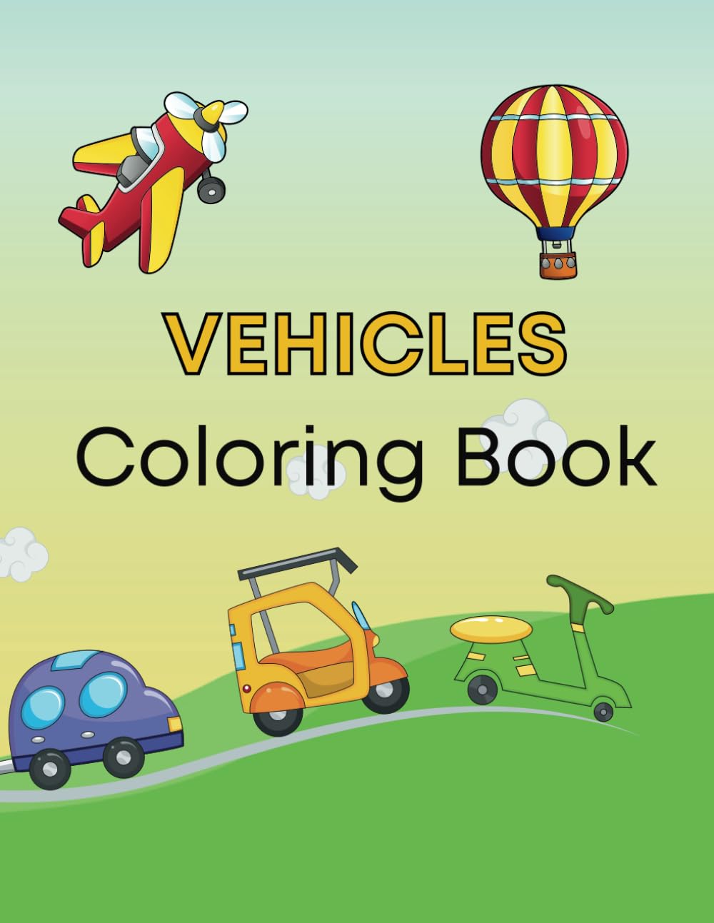 Vehicles: Coloring Book (Transportation: Coloring Books)