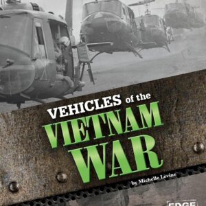 Vehicles of the Vietnam War (War Vehicles)